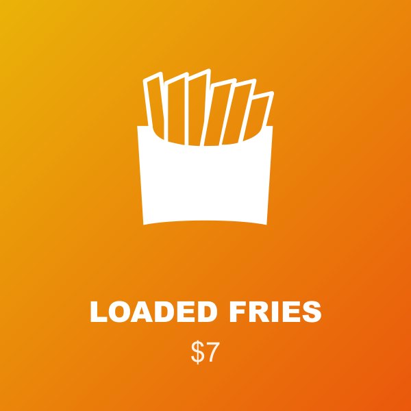 Loaded Fries
